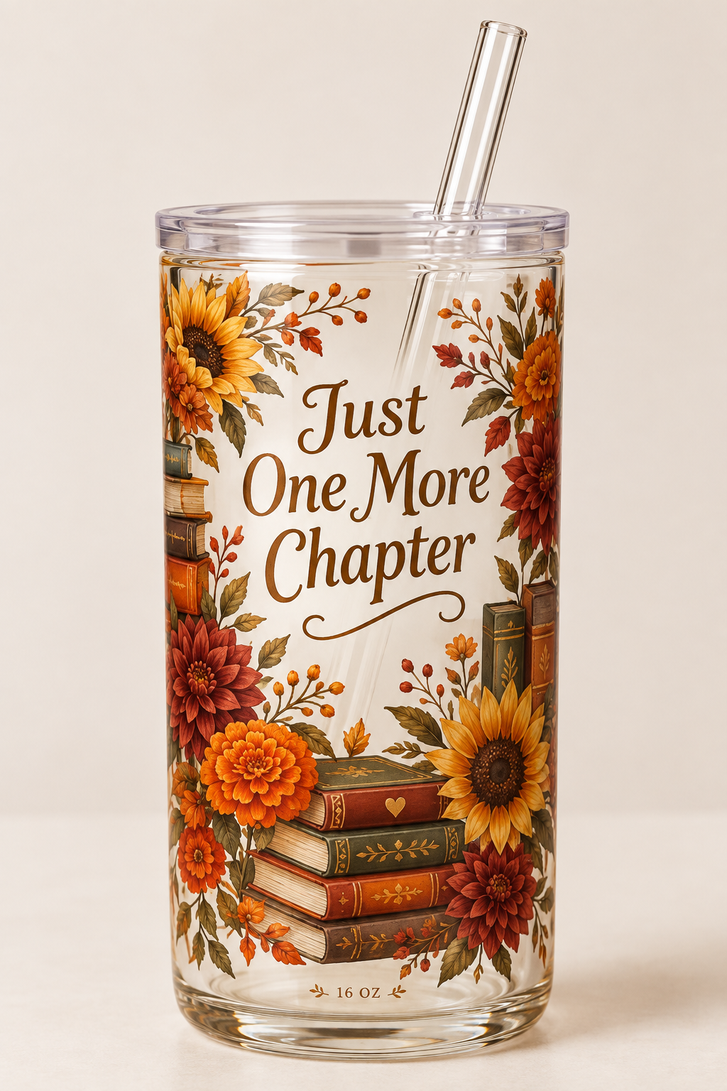 16 oz. Glass Bookish Theme Tumbler with plastic lid and glass straw- Just One More Chapter