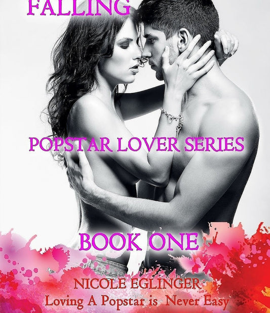 Falling:  Popstar Lover Series, Bk.1